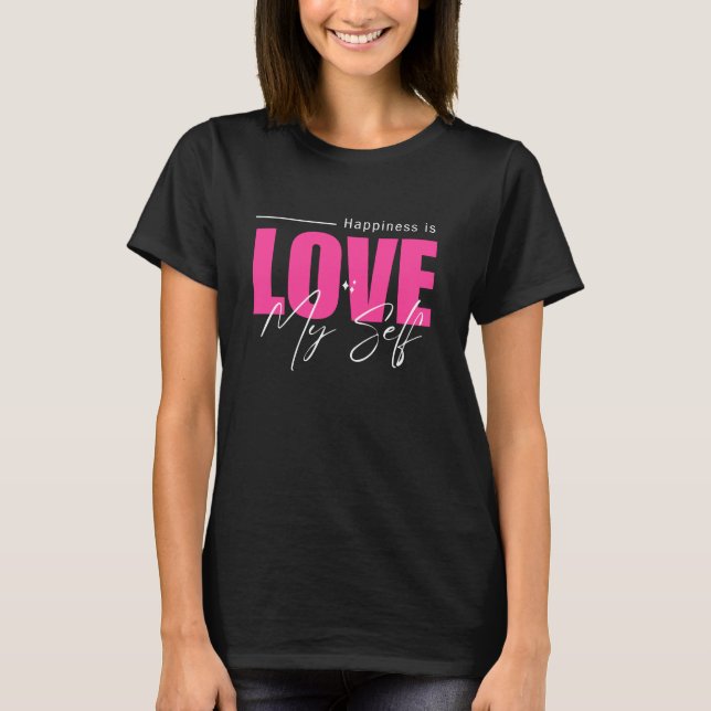 Liebe meine Selbsttypografie Frauen schwarzer T -  T-Shirt (Vorderseite)