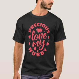 Liebe meinen kostbaren Ehemann Ehe Süße Valentinst T-Shirt