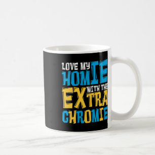 Liebe meiner Heimat mit dem Extra Chromie Down Syn Kaffeetasse