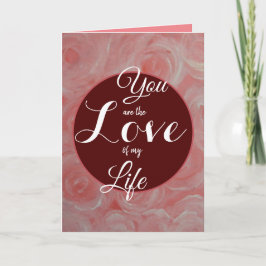 Liebe meines Lebens/Valentinstag Feiertagskarte