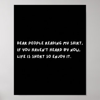 Liebe Menschen Das Leben ist Kurz, also genießen S Poster