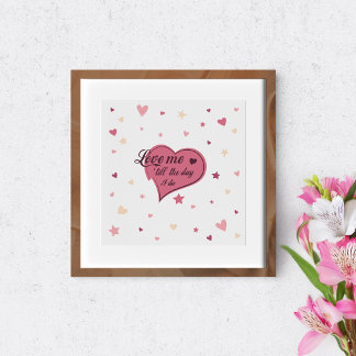 Liebe mich, bis der Tag die. Poster