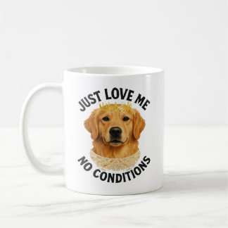 Liebe mich einfach. Ohne Bedingungen Kaffeetasse
