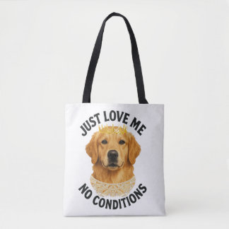 Liebe mich einfach. Ohne Bedingungen Tasche