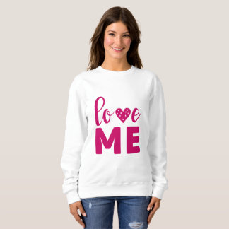 Liebe mich sweatshirt