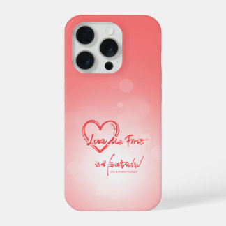 Liebe mich zuerst Rosa Selbstliebe-Handyhülle iPhone 15 Pro Hülle
