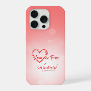 Liebe mich zuerst Rosa Selbstliebe-Handyhülle iPhone 15 Pro Hülle