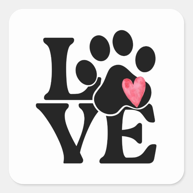 Liebe mit Druckaufkleber für Paw Quadratischer Aufkleber (Vorderseite)