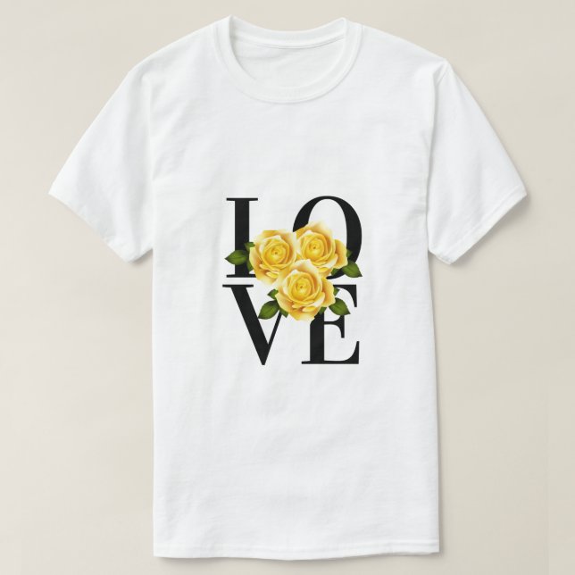 LIEBE mit Gelben Rosen T-Shirt (Design vorne)