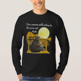 Liebe mit niedlichem Bären, mit Autismus zum Mond  T-Shirt