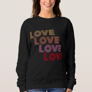 Liebe Moderne Typografie Schwarz Sweatshirt