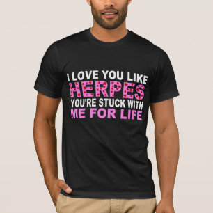 LIEBE MÖGEN HERPES T-Shirt