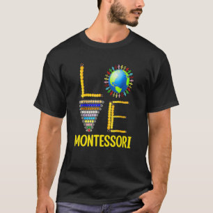 Liebe Montessori-Lehrer Montessori-Erziehung Rücke T-Shirt