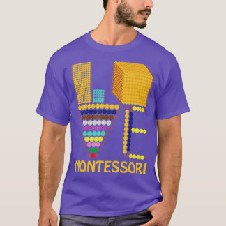 Liebe Montessori Lehrerin Bildung zurück zur Schul T-Shirt