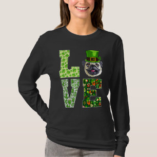 Liebe Mops St Patrick's Day Funny Dog T-Shirt