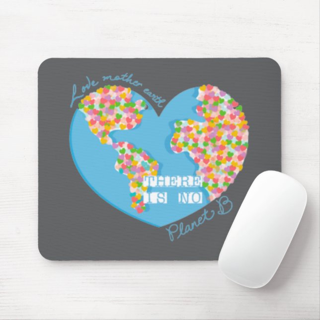Liebe Mutter Erde Es gibt keinen Planeten B Mousepad (Mit Mouse)