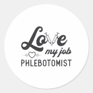 Liebe My Job Phlebotomist Pflege Phlebotomie Gesch Runder Aufkleber