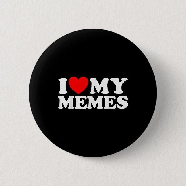 Liebe My Memes Funny Meme Creator Internet Online Button (Vorderseite)