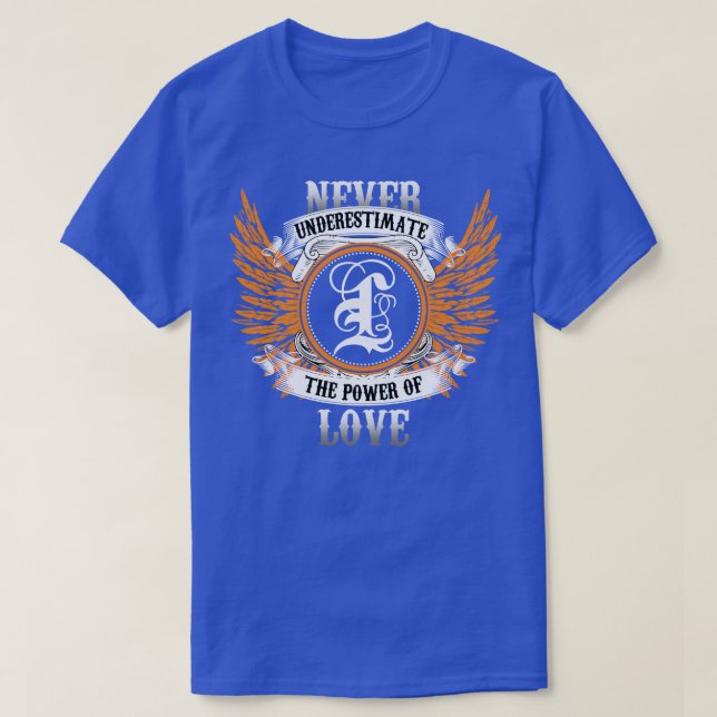 Liebe Name Shirt nie unterschätzen den Power L (Design vorne)