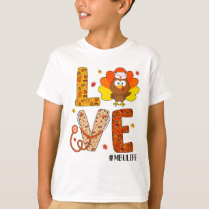 Liebe Nurse Life Fall Mbu Nurse Türkei Erntedank T-Shirt
