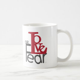 Liebe oder Angst Tasse