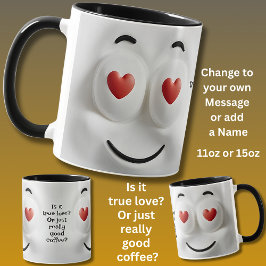Liebe oder Kaffee? Namen und Nachricht hinzufügen Tasse