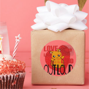 Liebe Out Loud Runder Aufkleber