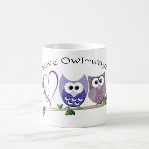 Liebe Owl~ways, niedliche Eulenkunstgeschenke Kaffeetasse