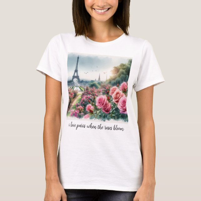 Liebe Paris Roses T - Shirt (Vorderseite)