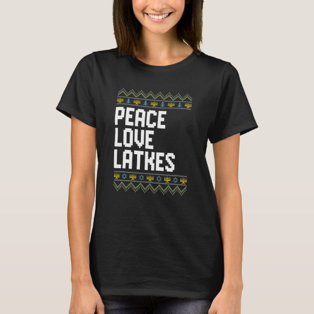 Liebe Peace Latkes Hanukkah Chanukah Juden T-Shirt (Vorderseite)