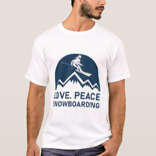 Liebe Peace Snowboarden - Skifahren - Skiverleih T-Shirt