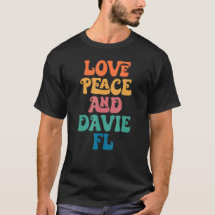 Liebe Peace und Davie Florida, Groovy Davie City T-Shirt