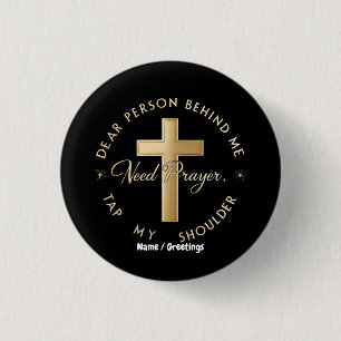Liebe Person hinter mir: Brauche Gebet, tippe mir Button