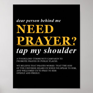 Liebe Person Hinter Mir Braucht Gebet Tippe Auf Me Poster