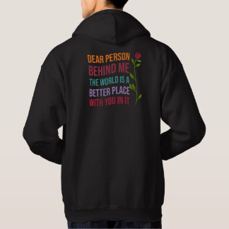 Liebe Person hinter mir, Die Welt ist ein besseres Hoodie