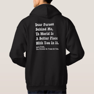 Liebe Person Hinter Mir Hoodie