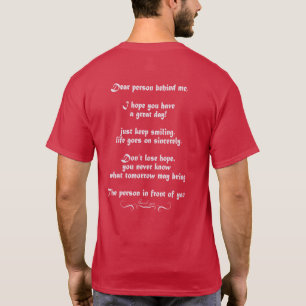 Liebe Person hinter mir, ich habe einen schönen T T-Shirt