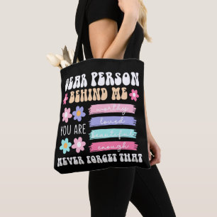 Liebe Person hinter mir Inspirationszitat Tasche