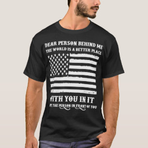 Liebe Person hinter mir T - Shirt