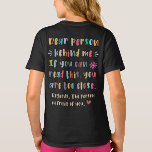 Liebe Person hinter mir, wenn du dieses T-Shirt le