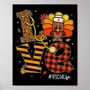 Liebe PICU Nurse Life Fall Nurse Türkei Thanksgivi Poster