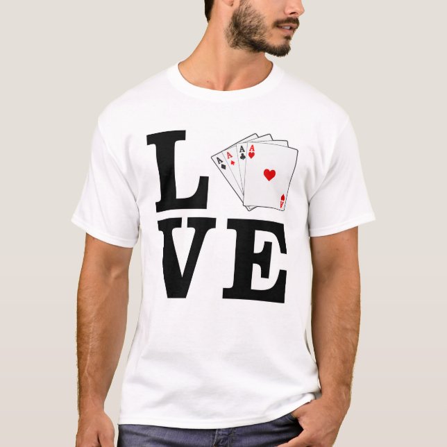 Liebe Poker T-Shirt (Vorderseite)