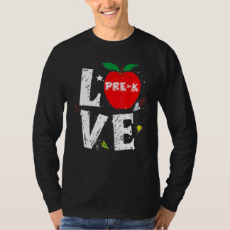 Liebe Pre K Apple Vorschullehrer Studenten Zurück T-Shirt