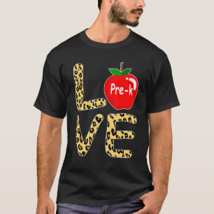 Liebe Pre-K Leopard zurück zum Schullehrer T-Shirt