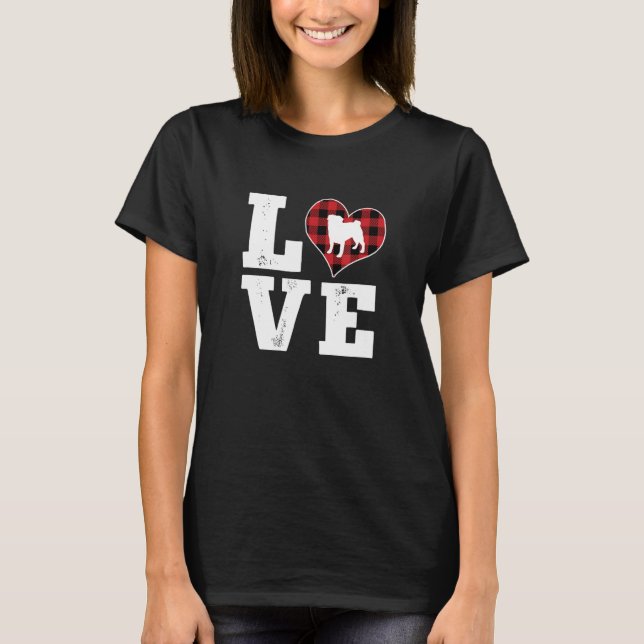 Liebe Puggle Dog Lover gibt Buffalo Karierten Dog  T-Shirt (Vorderseite)