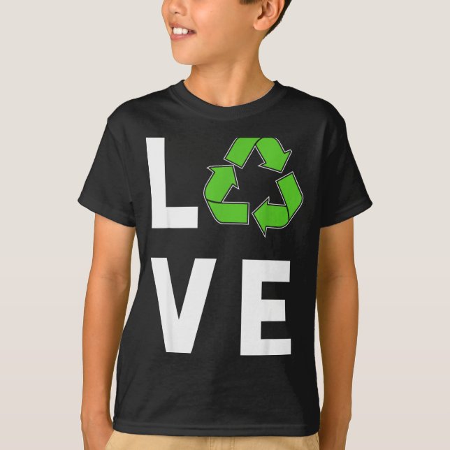 Liebe Recycling  T-Shirt (Vorderseite)