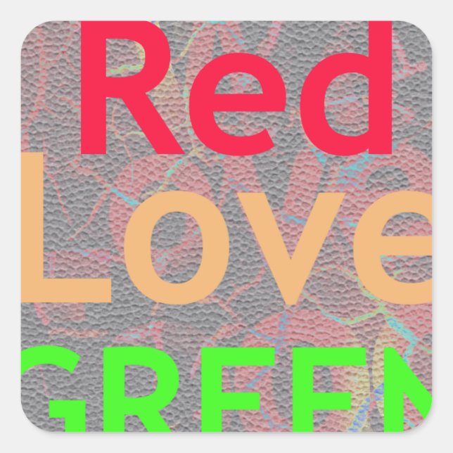 LIEBE RED GOLDEN GREEN QUADRATISCHER AUFKLEBER (Vorderseite)