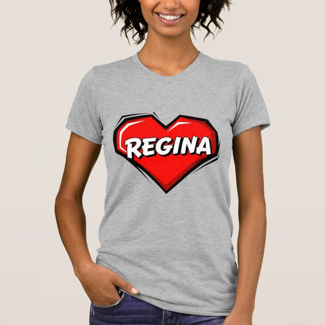 Liebe Regina T-Shirt (Vorderseite)