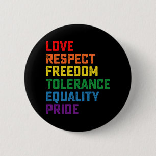Liebe Respekt Freiheit Toleranz Gleichheit Stolz Button