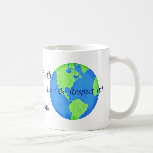 Liebe Respektiert den Namen der Erdokunst Personal Kaffeetasse (Rechts)